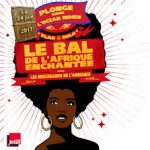 LE BAL DE L&rsquo;AFRIQUE ENCHANTEE